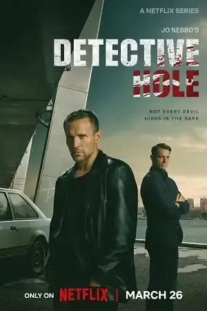 Jo Nesbo's Detective Hole 2026 Season 01 Hindi Audio WEB-DL | Hindi Dubbed Movie [ALL EPISODES]